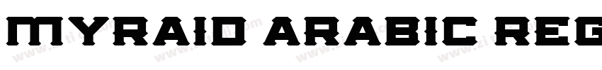 myraid arabic regula字体转换